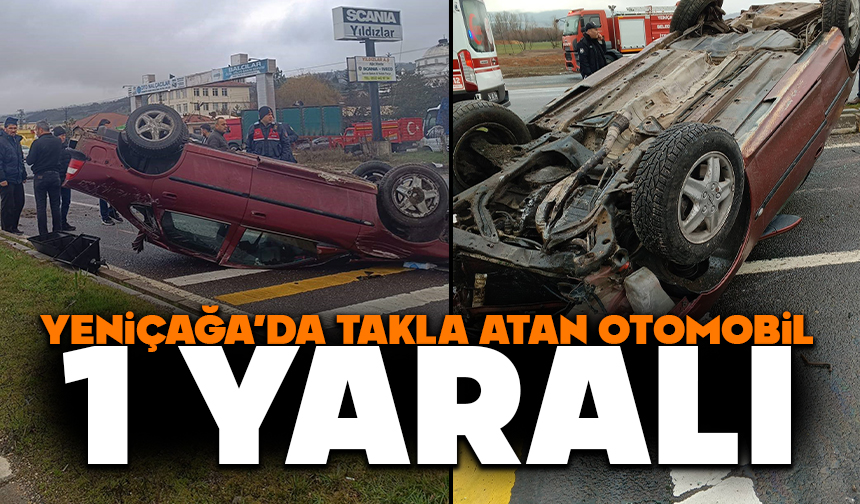 Bolu Yeniçağa’da Takla Atan Otomobil: 1 Yaralı