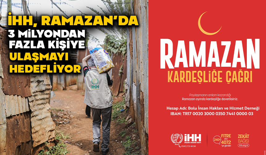 İhh, Ramazan’da 3 Milyondan Fazla Kişiye Ulaşmayı Hedefliyor