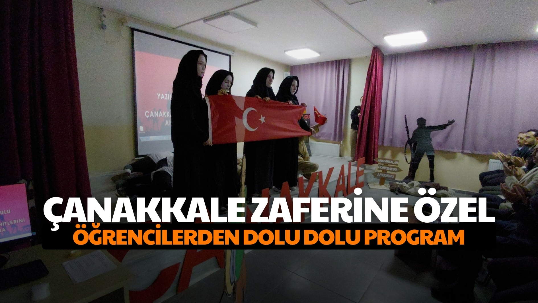 Çanakkale zaferine özel öğrencilerden dolu dolu program