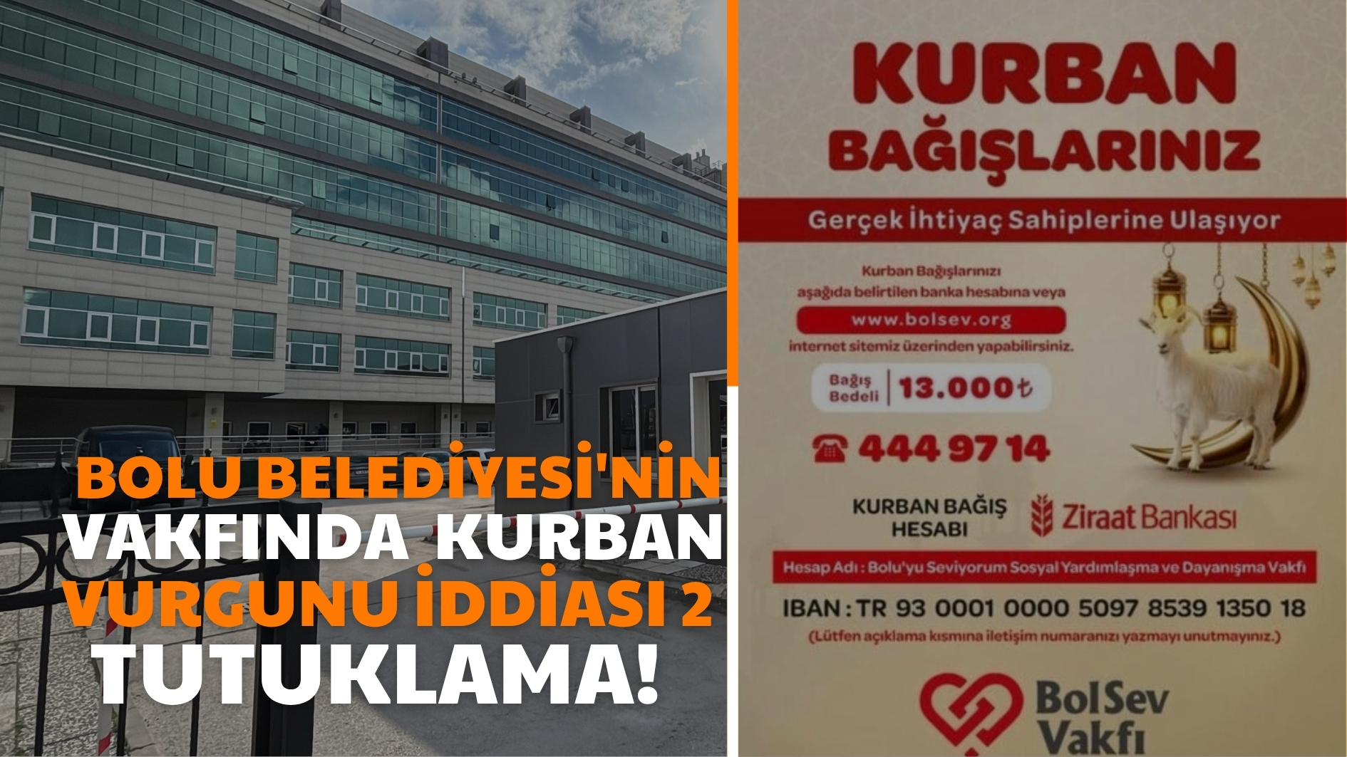 Bolu Belediyesi’nin vakfında kurban vurgunu iddiası: 2 tutuklama