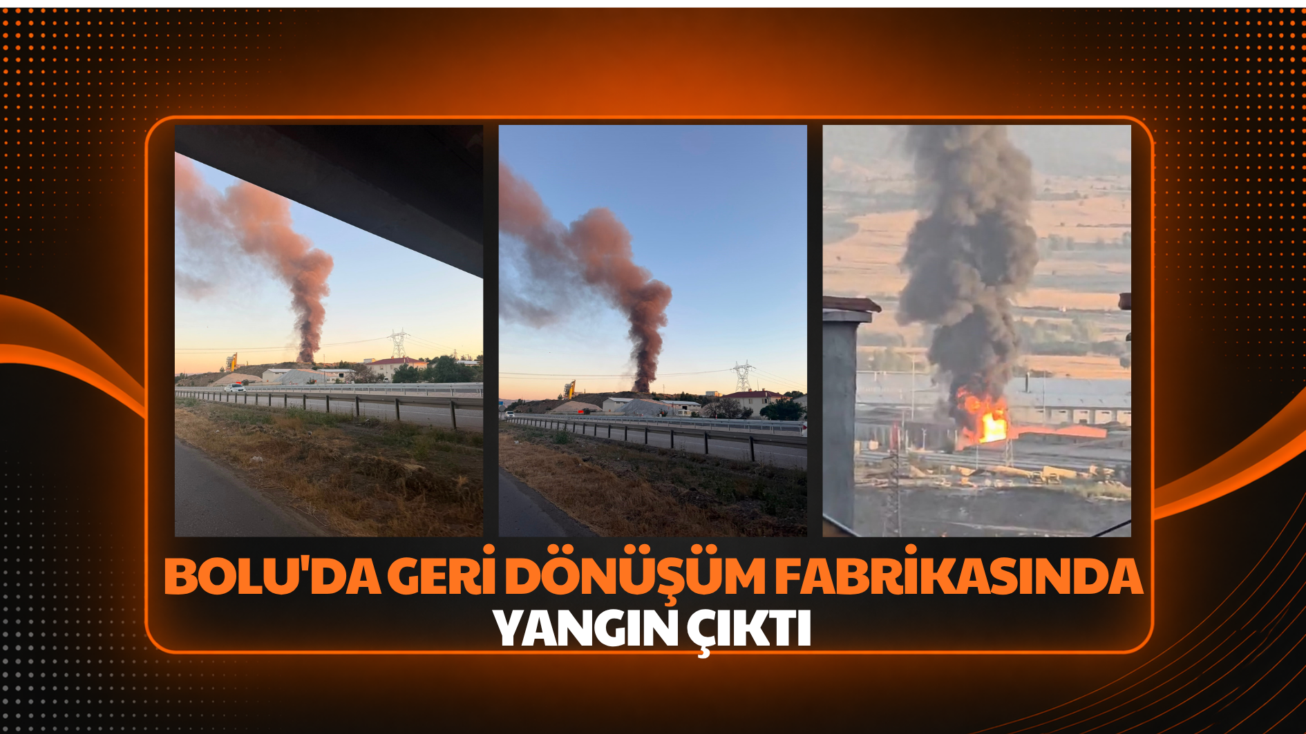 Bolu’da geri dönüşüm fabrikasında yangın çıktı